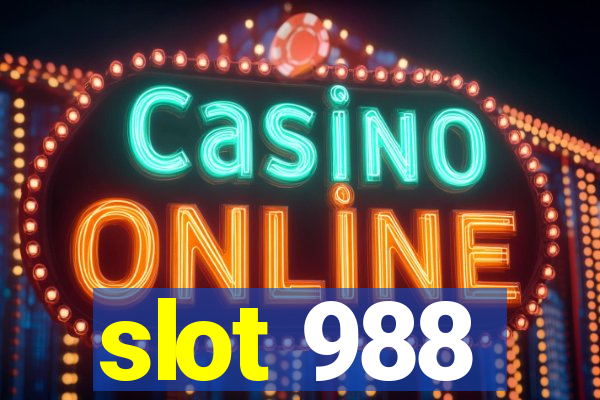 slot 988